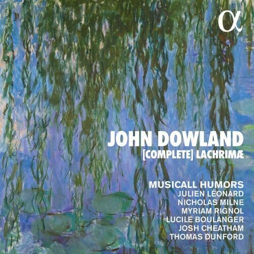 John Dowland : John Dowland: (Complete) Lachrimæ CD (2023)