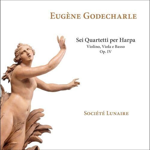 Eugène Godecharle : Eugène Godecharle: Sei Quartetti Per Harpa, Violino,