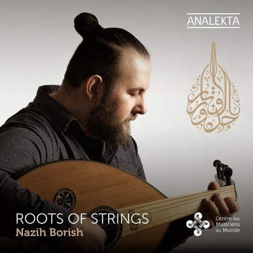 Nazih Borish : Nazih Borish: Roots of Strings CD (2021)