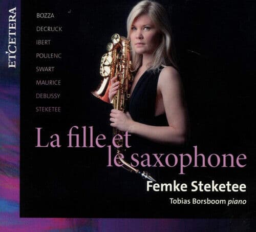 Eugene Bozza : Femke Steketee/Tobias Borsboom: La Fille Et Le Saxophone CD