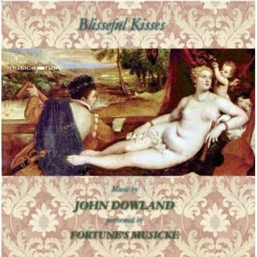 Blisseful Kisses by Fortune’s Musicke (CD, 2013)