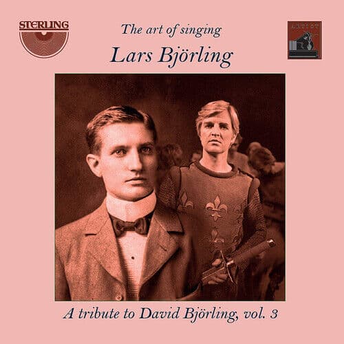 Lars Björling : Lars Björling: The Art of Singing: A Tribute to David Björling