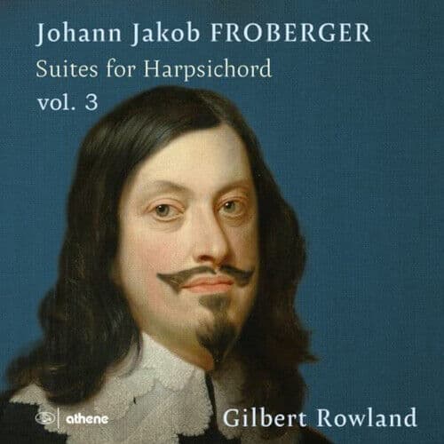 Johann Jakob Froberger : Johann Jakob Froberger: Suites for Harpsichord -