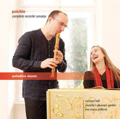 Jaques Paisible : Paisible: Complete Recorder Sonatas CD 2 discs (2015)