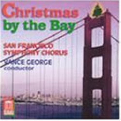 Christmas By the Bay (San Francisco Symphony Chorus) CD (2005)