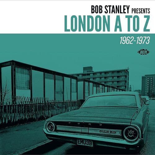 Various Artists : Bob Stanley Presents London a to Z: 1962-1972 CD (2023)