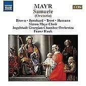 Simon Mayr Choir:Franz Hauk : Mayr: Samuele Oratorio 1821 CD