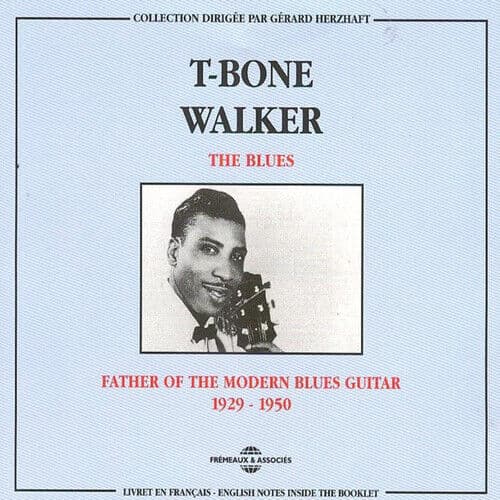 T-Bone Walker : Father of the Modern Blues Guitar 1925-50 CD 2 discs (2018)