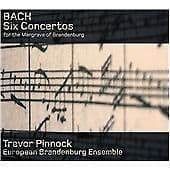 Johann Sebastian Bach : Brandenburg Concertos (Pinnock, European Brandenburg