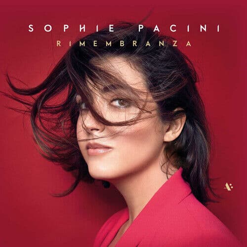 Sophie Pacini : Sophie Pacini: Rimembranza CD Album Digipak (2020)