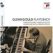 Glenn Gould : Glenn Gould Plays Bach: English Suites/French Suites/Overture in
