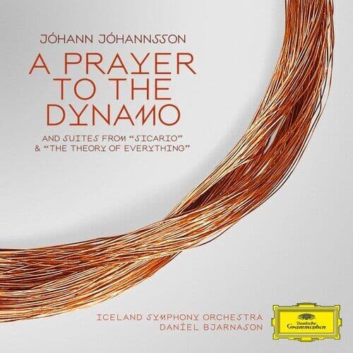 Jóhann Jóhannsson : Jóhann Jóhannsson: A Prayer to the Dynamo/Suites from