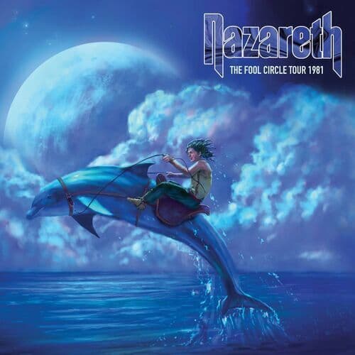 Nazareth : The Fool Circle Tour 1981 CD (2023)