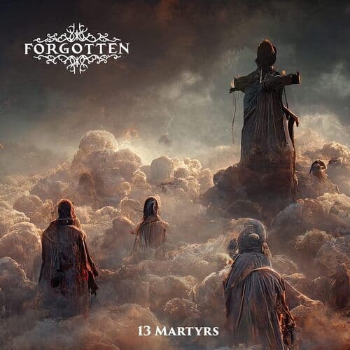 Forgotten : 13 Martyrs CD (2023)