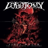 Lobotomy - Final Wrath - The Early Hymns Of Lo (CD)