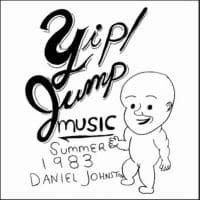 Johnston Daniel - Yip Jump Music (CD)