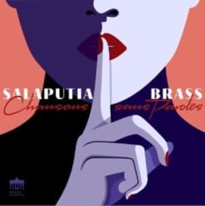 Salaputia Brass - Chansons Sans Paroles (CD)