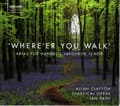 Pikkukuva 1 / 2: Handel G F - Where'er You Walk - Arias For Hande (CD)