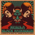 Pikkukuva 2 / 2: Nebula / Black Rainbows - In Search Of The Cosmic Tale: Cross (CD)