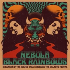 Nebula / Black Rainbows - In Search Of The Cosmic Tale: Cross (CD)