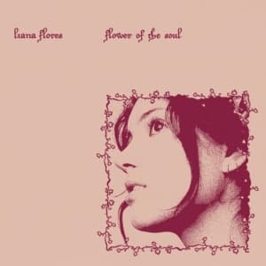 Liana Flores - Flower Of The Soul (CD)