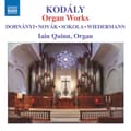 Miniatyrbillede 2 af 2: Iain Quinn - Kodály: Organ Works (CD)