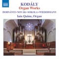 Miniatyrbillede 1 af 2: Iain Quinn - Kodály: Organ Works (CD)