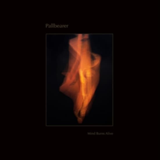 Pallbearer - Mind Burns Alive (CD)
