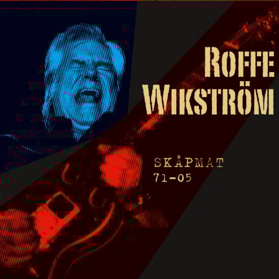 Rolf Wikström - Skåpmat 71-05 (CD)