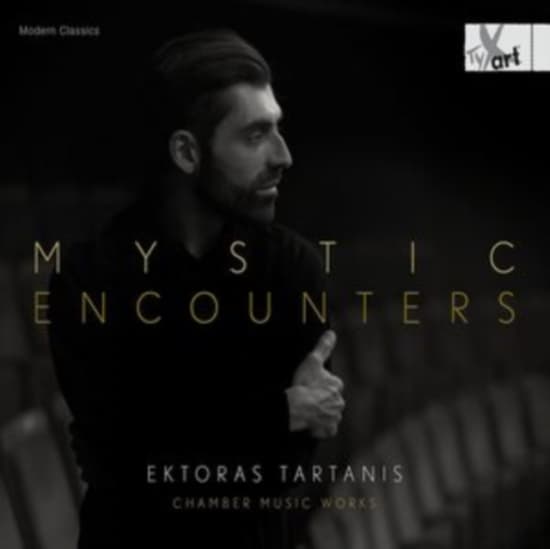 Ektoras Tartanis - Mystic Encounters – Chamber Music (CD)