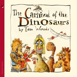 Thomas J. Woods - The Carnival Of The Dinosaurs (Narr (CD)