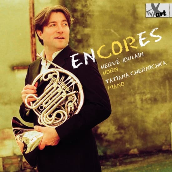 Hervé Joulain Tatiana Chernichka - Encores - Pieces For Horn & Piano B (CD)