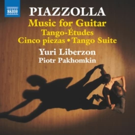 Yuri Liberzon Piotr Pakhomkin - Piazzolla: Music For Guitar - Tango (CD)