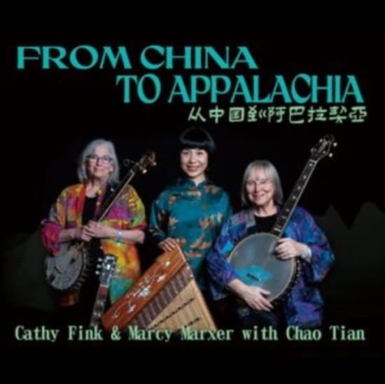 Fink Cathy & Marcy Marxer With Cha - From China To Appalachia (CD)