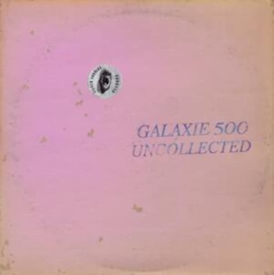 Galaxie 500 - Uncollected Noise New York ?88-?90 (CD)