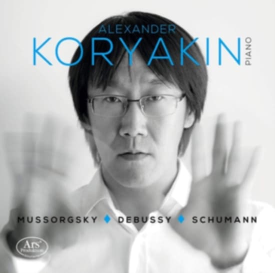 Mussorgsky/Debussy/Schumann - Alexander Koryakin Plays Works From (CD)