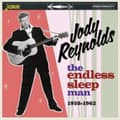 Miniatyrbilde 1 av 2: Jody Reynolds - The Endless Sleep Man, 1958-1962 (CD)