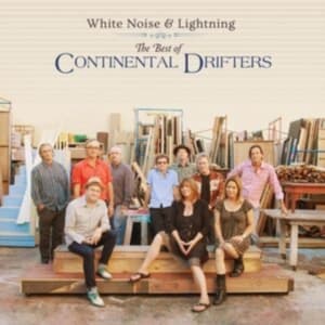Continental Drifters - White Noise & Lightning: The B (CD)