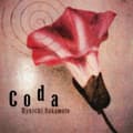 Pikkukuva 1 / 2: Sakamoto Ryuichi - Coda (CD)