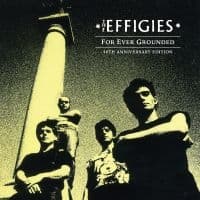 Effigies The - For Ever Grounded (40Th Anniversary (CD)