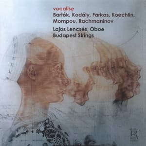 Bela Bartok Zoltan Kodaly Ferrenc - Vocalise - Works For Oboe By Bartok (CD)