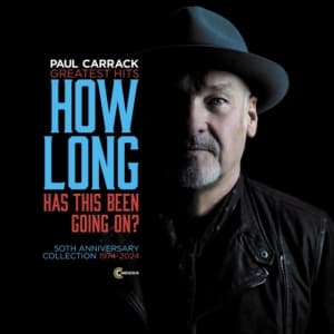 Carrack Paul - How Long - Has This Been Going On? (CD)