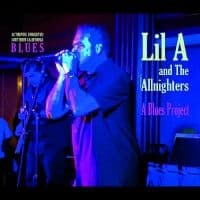 Lil A And The Allnighters - A Blues Project (CD)