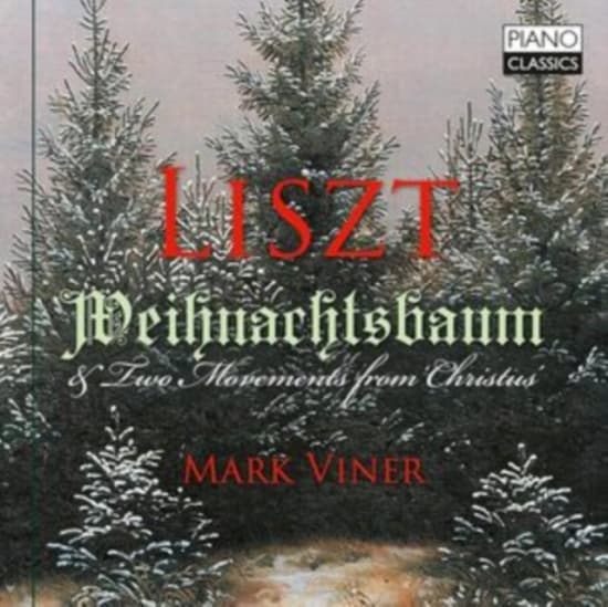 Mark Viner - Liszt: Weihnachtsbaum & Two Movemen (CD)