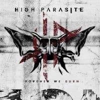 High Parasite - Forever We Burn (CD)