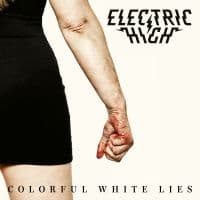Electric High - Colorful White Lies (CD)