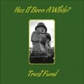 Miniatyrbilde 1 av 2: Trust Fund - Has It Been A While? (CD)