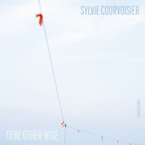 Sylvie Courvoisier - To Be Other-Wise (CD)