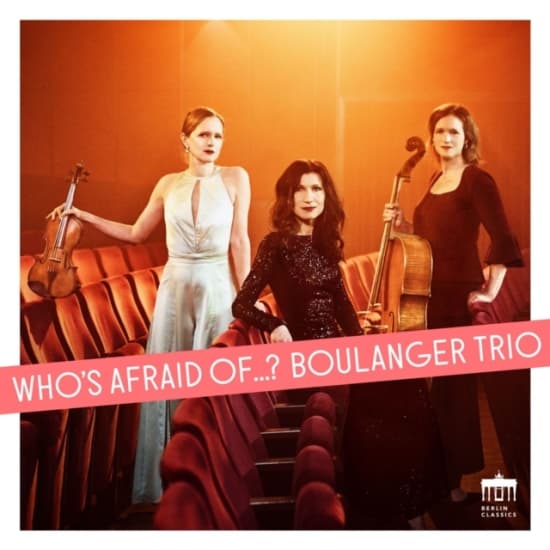 Boulanger Trio - Who's Afraid Of... (CD)