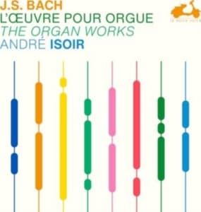 Andre Isoir - J.S. Bach: The Organ Works (CD)